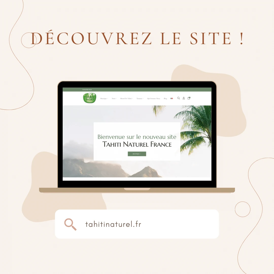 Présentation de la boutique Tahiti Naturel sur ordinateur portable