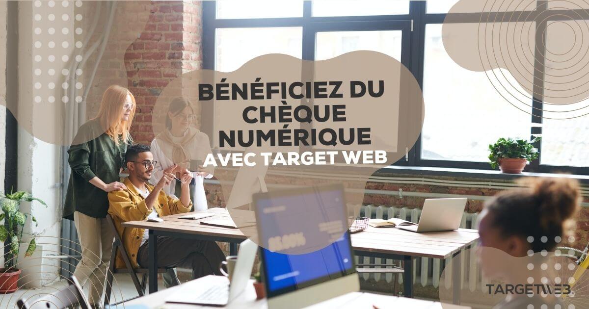 Digitalisez votre business grâce au chèque numérique avec Target Web
